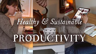 5 Healthy Ways To Be More Productive || productivity starts with being kind to yourself :)