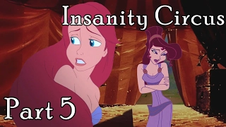 Insanity Circus || Part 5 || Heal