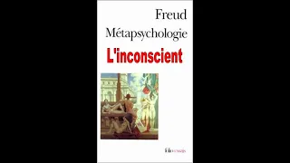 [Lecture audio] Métapsychologie - S. Freud - Chapitre 3 - L'inconscient