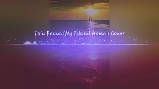 TO'U FENUA (MY ISLAND HOME) ft TZAR X K.I BEATS X RMP