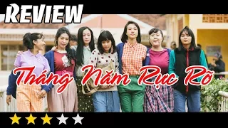 Review Phim Tháng Năm Rực Rỡ ✔️