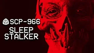 SCP-966 : Sleep Stalker : Euclid : Predatory SCP