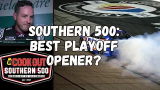 Is the Southern 500 the best playoff opener?