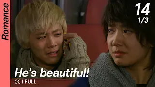 [CC/FULL]  He's beautiful! EP14 (1/3) | 미남이시네요