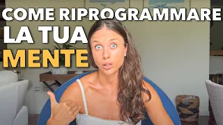 Come riprogrammare la mente per creare la vita che desideri | Chiacchiere yogiche