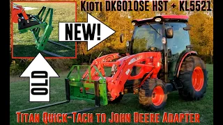 Kioti - DK6010SE HST CAB - Intro + Titan Quick Tach to John Deere Loader Attachment