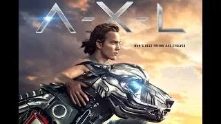 A.X.L  2018 Sci-fi Adventure movie Trailer& special moments