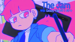 📺The Jam with Galaxy Tab S7│S7+