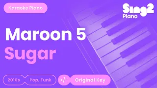 Maroon 5 - Sugar (Piano Karaoke)