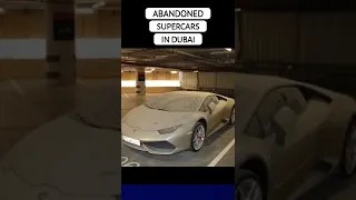 ABANDONED SUPERCARS #shorts #dubai