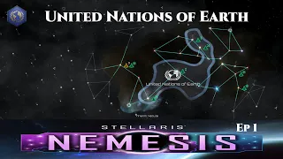 Stellaris: Nemesis - United Nations of Earth - Ep 1