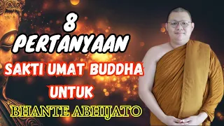 Ceramah Dhamma Bhikkhu Abhijato,, Pertanyaan Sakti  Umat Buddha"#ajaranbuddha #agamabuddha