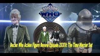 Doctor Who Action Figure Review Episode XXXIV: The Time Warrior Set