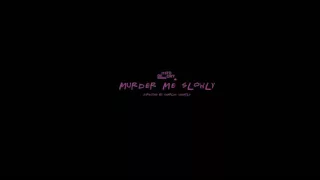 ITSOKTOCRY - MURDER ME SLOWLY 1 HOUR LONG