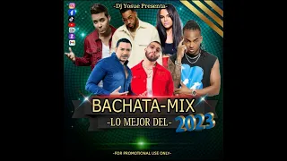 -Dj Yosue Presenta- Bachata-Mix (Lo Mejor Del 2023)