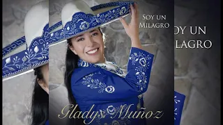 Gladys Muñoz, Soy un milagro, Album completo.