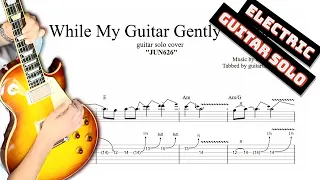 While My Guitar Gently Weeps solo TAB - electric guitar solo tabs (PDF + Guitar Pro)