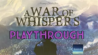 A War Of Whispers Board Game I Playthrough
