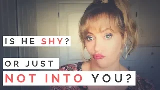 MIXED SIGNALS? How To Tell If A Guy Is Shy...Or Just Not Into You! | Shallon Lester
