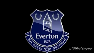FC Everton Anthem
