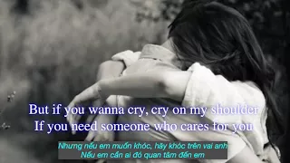 Cry On My Shoulder [Lyrics & Vietsub]