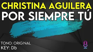 Christina Aguilera - Por Siempre Tú - Karaoke Instrumental