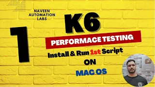 #1 - K6 - Performance Testing tool - Introduction, Installation & Run First Script