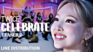 TWICE - CELEBRATE (Teaser 2) | LINE DISTRIBUTION