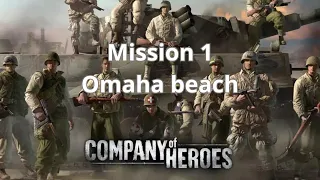 Company of heroes 1 - Mission 1 (Omaha Beach) [FR]