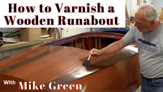 How to Varnish a Wooden Runabout
