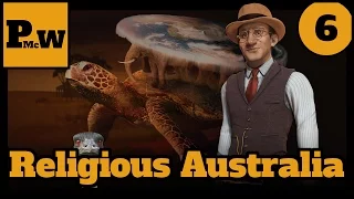 Civilization VI Let's Play - John Curtin - Australia - Earth Map - Religious Victory - Part 6