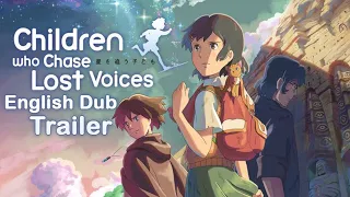 Children Who Chase Lost Voices Office English Dub Trailer @AnimeAGGDubbers