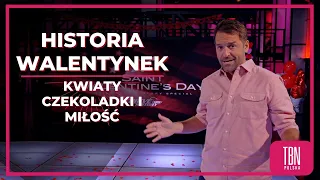 HISTORIA WALENTYNEK  |  KWIATY, CZEKOLADKI I MIŁOŚĆ |  Podróż przez historię z Dave Stotts