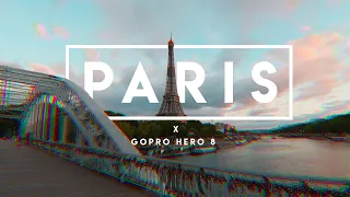 Paris - GOPRO HERO 8 Cinematic & TIMEWARP 2.0