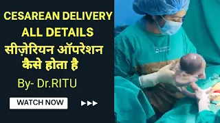 CESAREAN DELIVERY - Breech delivery by C- Section | Dr RITU | Aaतman