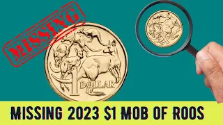 WHERE is the 2023 $1 Mob of Roos Coin? it's MIA from the Australian Mint!