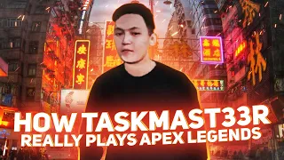 How taskmast33r Really Plays Apex Legends