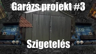 Garázs projekt #3  Szigetelés