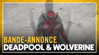 DEADPOOL & WOLVERINE - Bande-annonce VOST