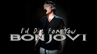 Bon Jovi | I'd Die For You | Acoustic Live Version