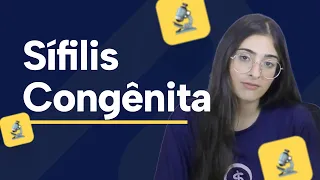 Sífilis Congênita - Transmissão Vertical e Tratamento neonatal