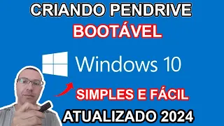 Como criar Pendrive bootavel Windows 10 - Atualizado 2024!!!
