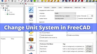 Change unit System in FreeCAD | FreeCAD | FreeCAD Settings |