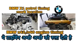 BMW X1 petrol timing assembly,/how to bmw X1 timing marks location N42 engine N46 engine