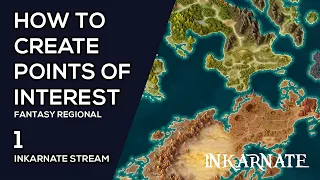 How to Create Points of Interest Fantasy Regional 1 | Inkarnate Stream