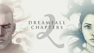 Dreamfall Chapters: Book 1 Part 2 - AWAKENINGS (Story Adventure)