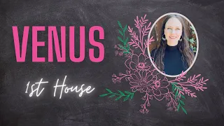 VENUS IN THE 1ST HOUSE NATAL | INTERDEPENDENT LOVE