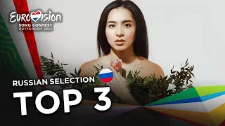 TOP 3 - Russia Eurovision 2021 (🇷🇺 Russian National Final)