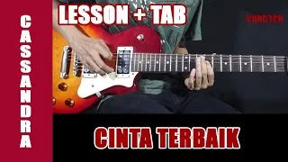 Belajar Gitar Cassandra Cinta Terbaik - Tutorial Melodi & Intro + TAB