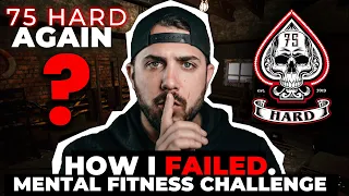 Failing The HARDEST Mental Fitness CHALLENGE | 75 HARD | Day 0